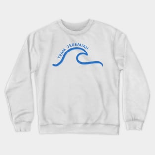 Team Jeremiah Crewneck Sweatshirt